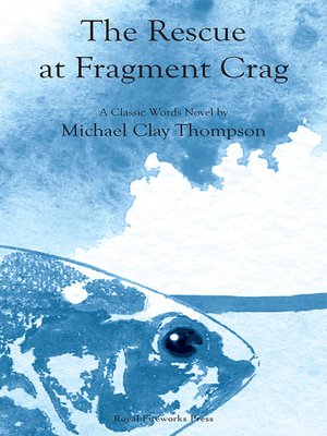 cover image of The Rescue at Fragment Crag